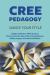 Cree Pedagogy : Dance Your Style