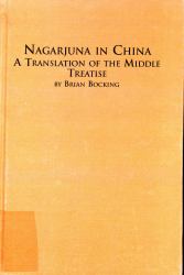 Nagarjuna in China : A Translation of the Middle Treatise