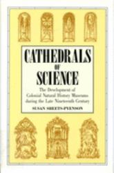 Cathedrals of Science : The Development of Colonial Natural History Museums During the Late Nineteenth Century