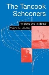 The Tancook Schooners : An Island and Its Boats