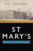 St Mary's : The History of a London Teaching Hospital