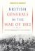 British Generals in the War Of 1812 : High Command in the Canadas