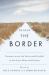 Beyond the Border : Tensions Across the Forty-Ninth Parallel in the Great Plains and Prairies