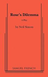 Rose's Dilemma