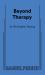 Beyond Therapy Beyond Therapy