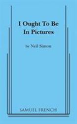 I Ought to Be in Pictures