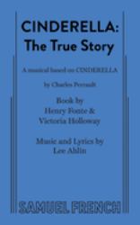 Cinderella: the True Story