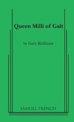 Queen Milli of Galt