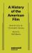 A History of the American Film A History of the American Film