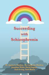 Succeeding with Schizophrenia