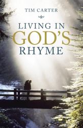 Living in God's Rhyme