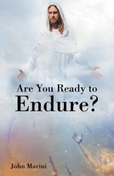 Are You Ready to Endure?