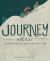Journey Well : Explore Your Deepest Needs and How to Meet Them Journey Well : Explore Your Deepest Needs and How to Meet Them