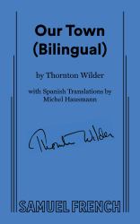 Our Town (Bilingual)