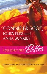 You Only Get Better : An Anthology