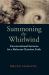 Summoning the Whirlwind : Unconventional Sermons for a Relevant Christian Faith