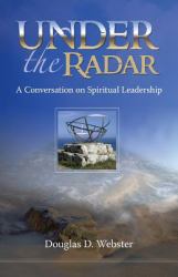 Under the Radar A Conversation on Spirit