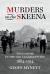 Murders on the Skeena : True Crime in the Old Canadian West, 1884-1914