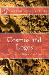 Cosmos and Logos : Journal of Myth, Religion, and Folklore