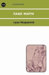 Fake Math : Poems