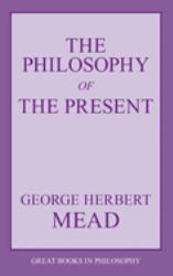 The Philosophy of the Present