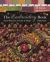 The Embroidery Book : Visual Resource of Color & Design - 149 Stitches - Step-By-Step Guide