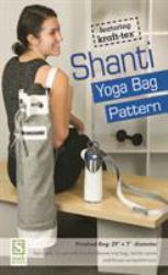 Shanti Yoga Bag Pattern : Featuring Kraft-Tex