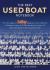 The Best Used Boat Notebook : From the Pages of Sailing Magazine, a New Collection of Detailed Reviews of 40 Used Boats Plus a Look at 10 Great Used Boats to Sail Around the World