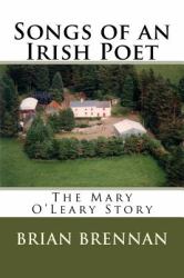 Songs of an Irish Poet : The Mary o'Leary Story