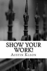 Show Your Work!