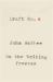 Draft No. 4 No. 4 : On the Writing Process
