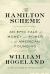 The Hamilton Scheme : An Epic Tale of Money and Power in the American Founding