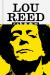 Lou Reed : The King of New York