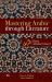 Mastering Arabic Through Literature : Drama. Al-Rubaa. Volume 2