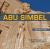 Abu Simbel : Una Breve Guía Para Visitar los Templos