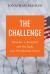 Challenge : Hamdan V. Rumsfeld and the Fight over Presidential Power