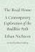 The Road Home : A Contemporary Exploration of the Buddhist Path