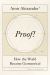 Proof! : How the World Became Geometrical
