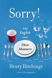Sorry! : The English and Their Manners
