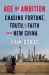 Age of Ambition: Chasing Fortune, Truth, and Faith in the New China : Chasing Fortune, Truth, and Faith in the New China