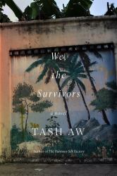 We, the Survivors : A Novel