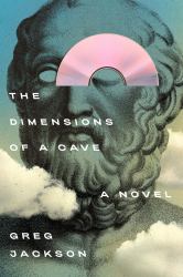 The Dimensions of a Cave : A Novel