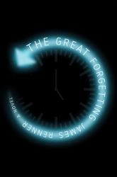 The Great Forgetting : A Novel