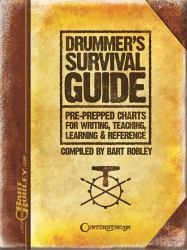 Drummer's Survival Guide : Pre-Prepped Charts for Writing, Teaching, Learning and Reference