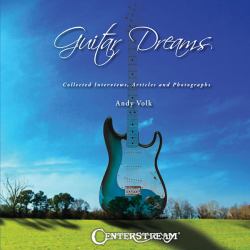Guitar Dreams : Collected Interviews, Articles and Photographs