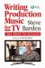 Writing Production Music for TV: the Road to Success (Book/Online Audio)