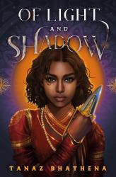 Of Light and Shadow : A Fantasy Romance Novel Inspired by Indian Mythology