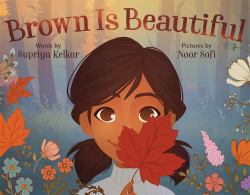 Brown Is Beautiful : A Poem of Self-Love