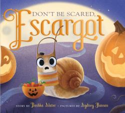 Don't Be Scared, Escargot