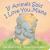 If Animals Said I Love You, Mama If Animals Said I Love You, Mama